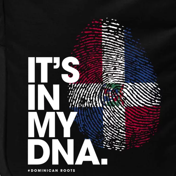 It's In My Dna Dominican Republic Flag Cool Gift Dominican Roots Great Gift Impact Tech Backpack