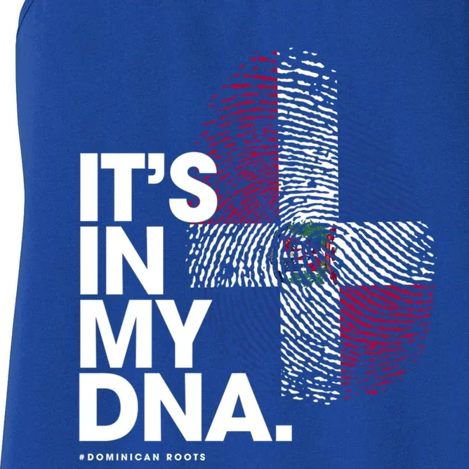 It's In My Dna Dominican Republic Flag Cool Gift Dominican Roots Great Gift Women's Racerback Tank