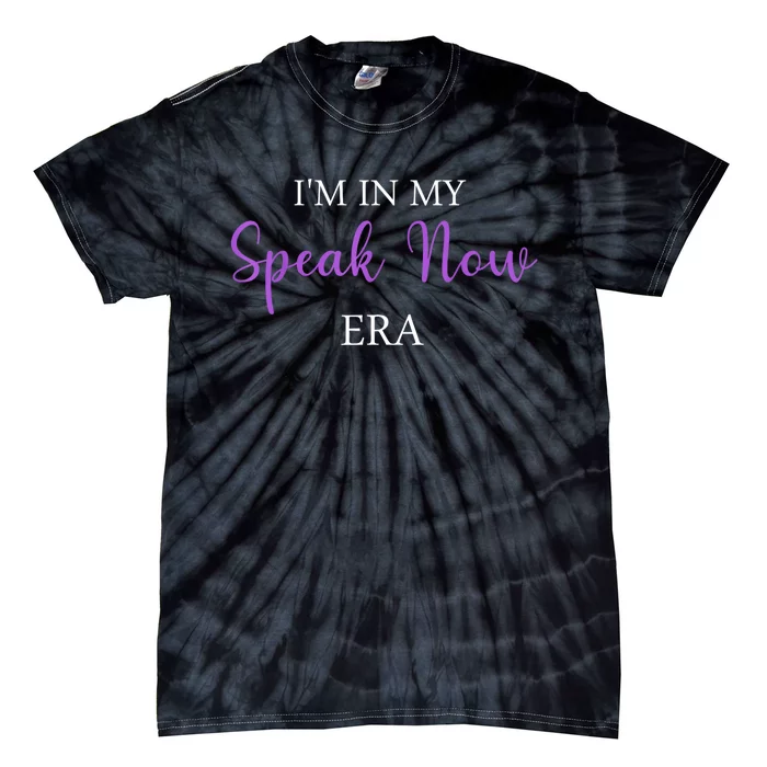 Im In My SpeakNow Era Tie-Dye T-Shirt