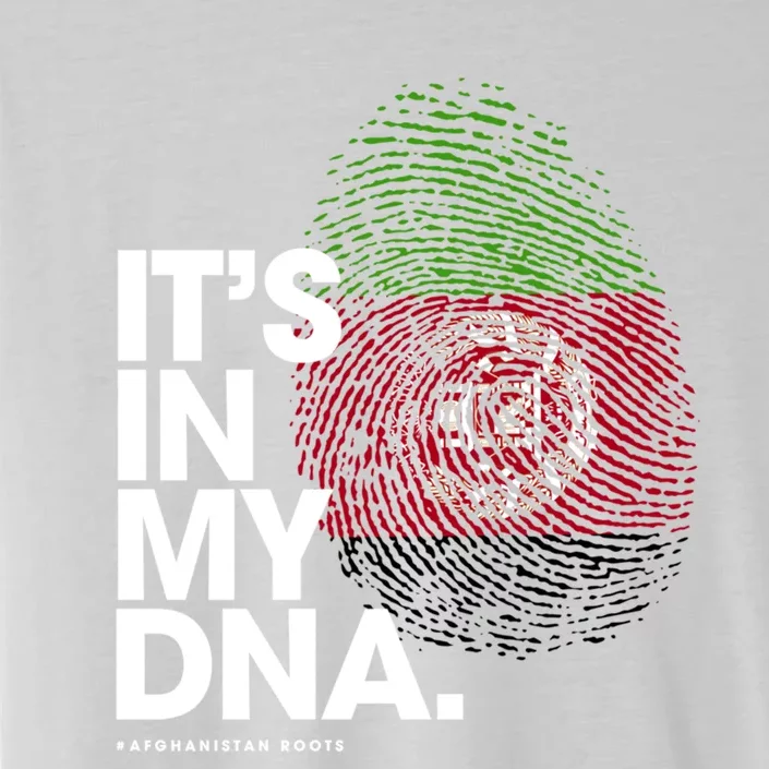 It's In My Dna Afghanistan Flag Great Gift Afghan Roots Cool Gift ChromaSoft Performance T-Shirt