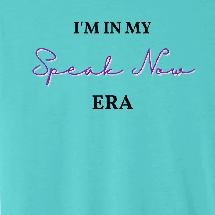 I'm in My Speak-Now Era T.S. TS Speak ChromaSoft Performance T-Shirt