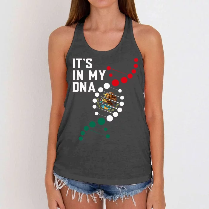 ItS In My Dna Mexican Proud Hispanic Gift Mexico Flag Women's Knotted Racerback Tank