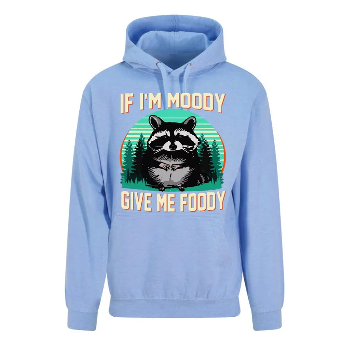 If IM Moody Give Me Foody Funny Sarcastic Raccoon Vintage Unisex Surf Hoodie