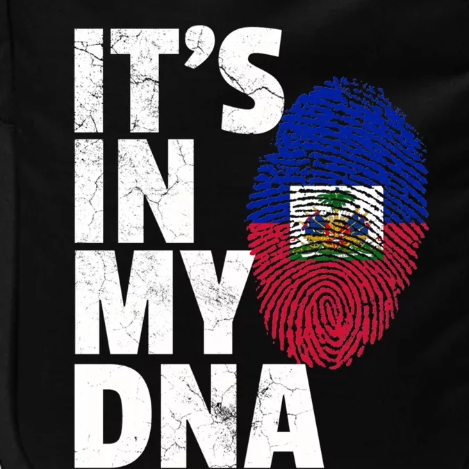 It's In My Dna Haiti Haitian Flag Pride Country Gift Mom Dad Meaningful Gift Impact Tech Backpack