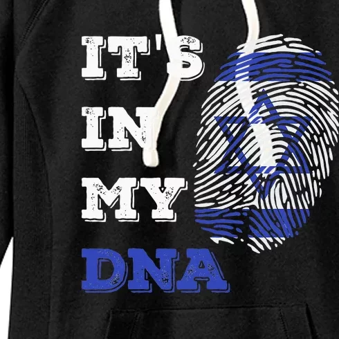 ItS In My Dna Israel Flag Fingerprint Israeli Patriotic Women's Fleece Hoodie