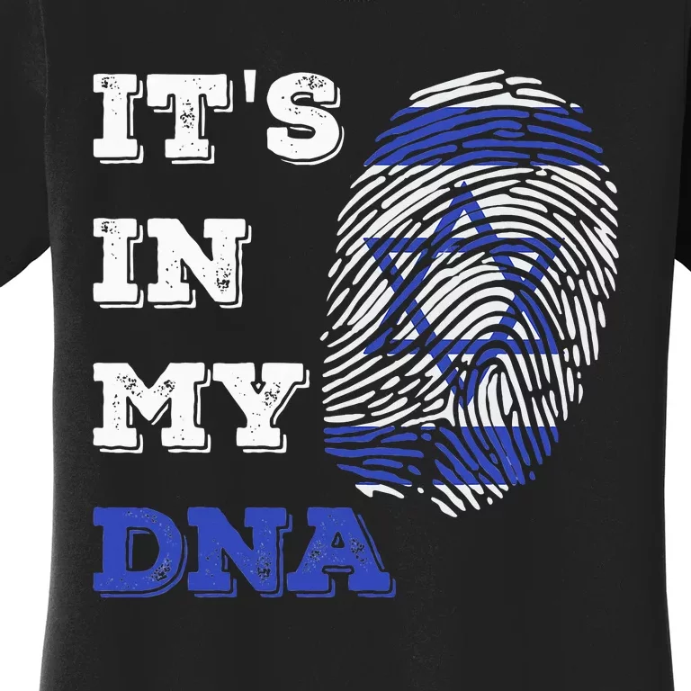 ItS In My Dna Israel Flag Fingerprint Israeli Patriotic Women's T-Shirt