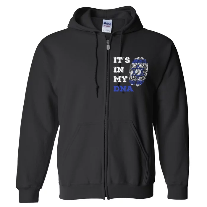 ItS In My Dna Israel Flag Fingerprint Israeli Patriotic Full Zip Hoodie