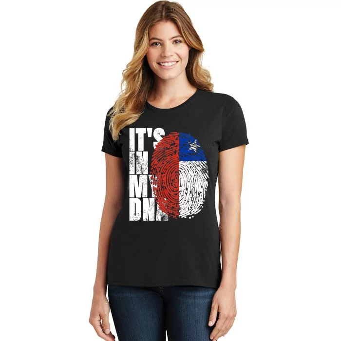 It's In My DNA Chilean Hispanic Gift Chileno Cool Chile Flag Women's T-Shirt