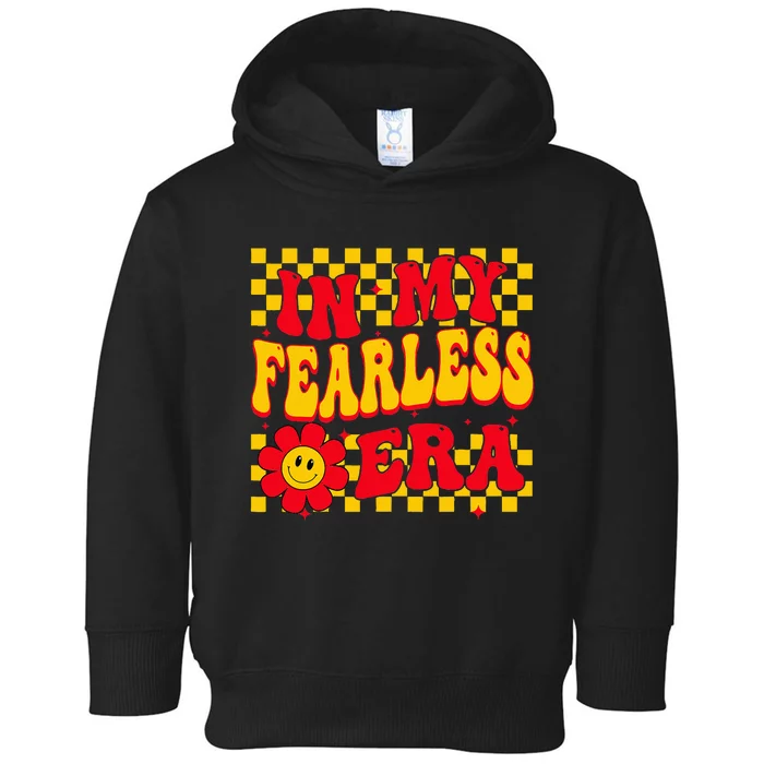 I'm in My Fearless Era Toddler Hoodie