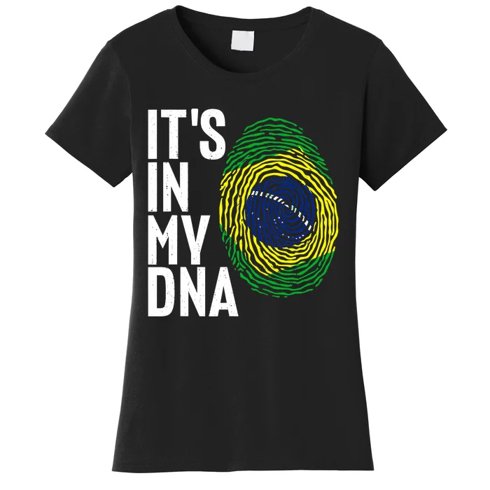 It's In My DNA Brazil Flag Jersey Brazil National Pride Women's T-Shirt