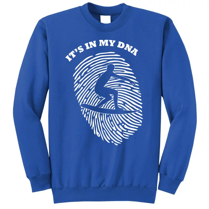 It's In My Dna Surfing Wave Surfer Fingerprint Fans Retro Gift Tall Sweatshirt