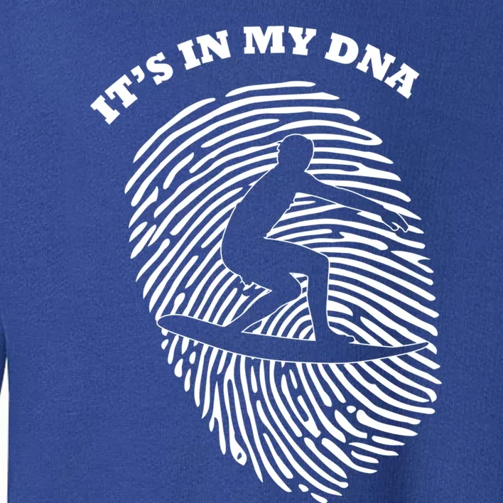 It's In My Dna Surfing Wave Surfer Fingerprint Fans Retro Gift Toddler Sweatshirt