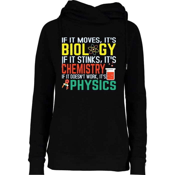 If It Moves Its Biology Stinks Chemistry Funny Womens Funnel Neck Pullover Hood