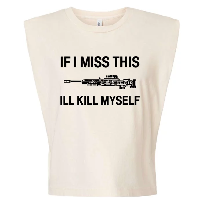 If I Miss Apex Legends Weapons This ILl Kill Myself Garment-Dyed Women's Muscle Tee