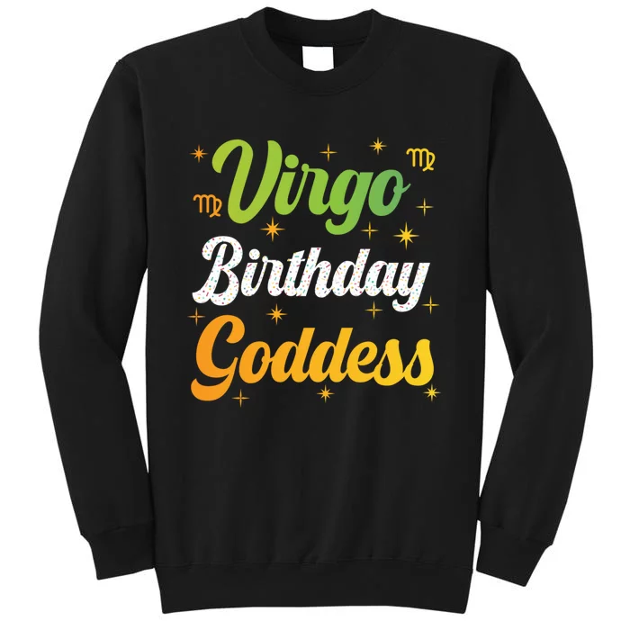 It Is My Birthday Virgo Birthday Virgo Goddess Tall Sweatshirt