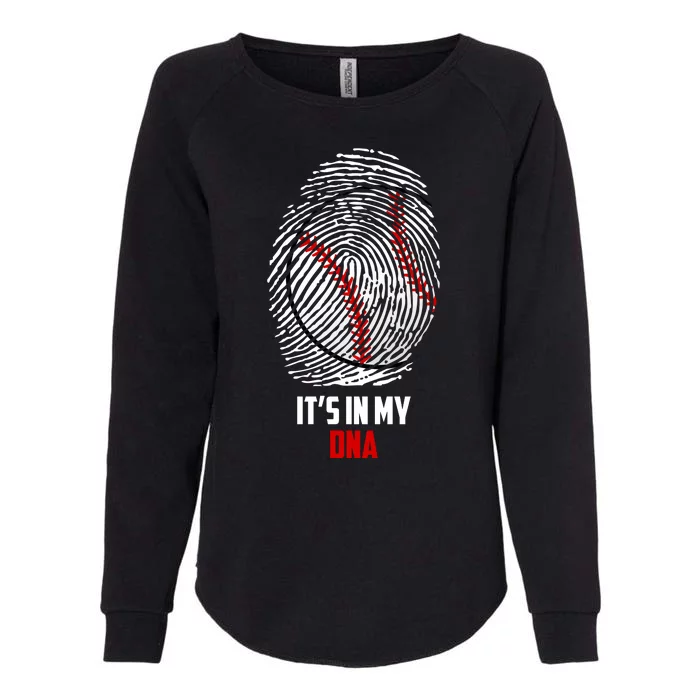 It's In My DNA Baseball Womens California Wash Sweatshirt