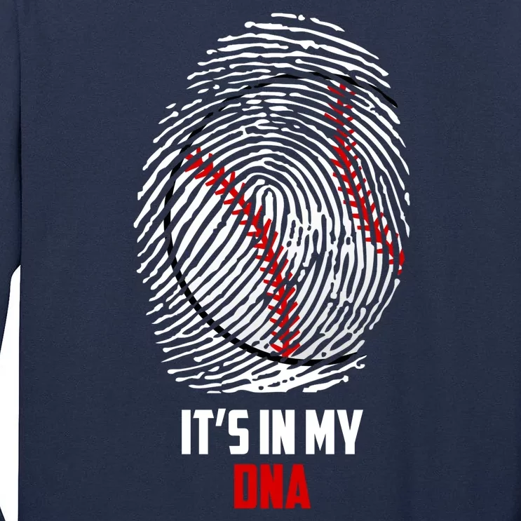 It's In My DNA Baseball Tall Long Sleeve T-Shirt