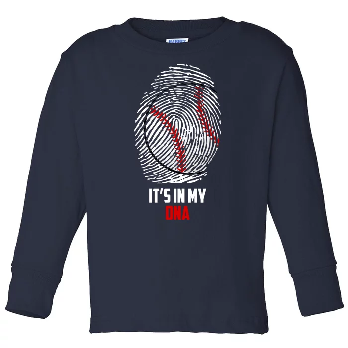 It's In My DNA Baseball Toddler Long Sleeve Shirt