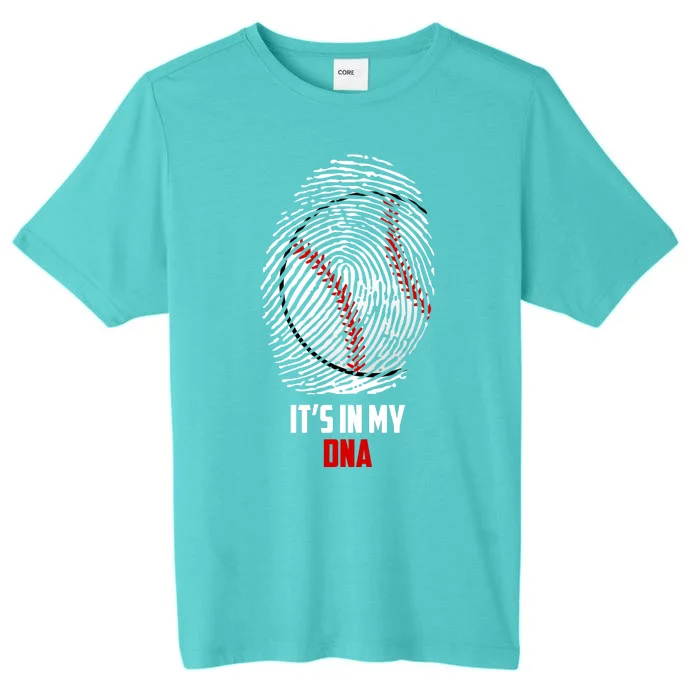 It's In My DNA Baseball ChromaSoft Performance T-Shirt