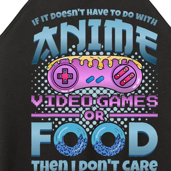 If It's Not Anime Video Games Or Food Then I Don't Care Women’s Perfect Tri Rocker Tank