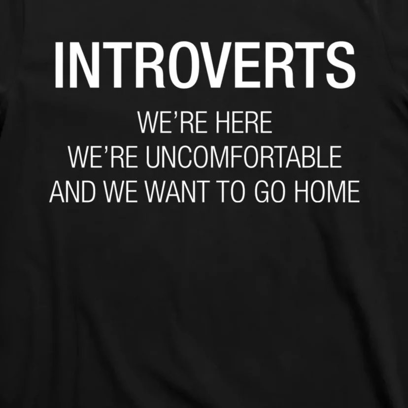 INTROVERTS T-Shirt