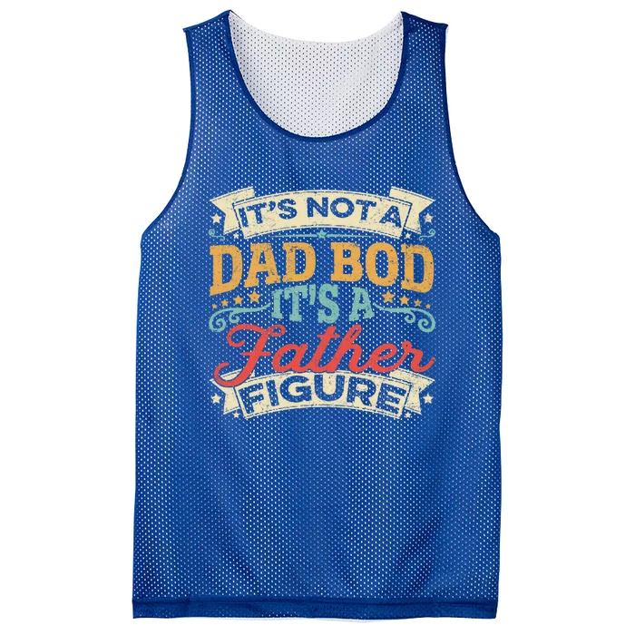 It Is Not A Dad Bod It Is A Father Figure Vintage Gift Mesh Reversible Basketball Jersey Tank