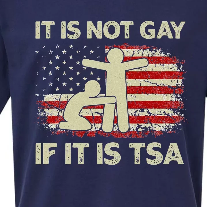 It Is Not Gay If It Is TSA Security Vintage USA Flag Sueded Cloud Jersey T-Shirt