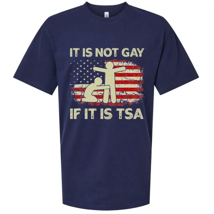 It Is Not Gay If It Is TSA Security Vintage USA Flag Sueded Cloud Jersey T-Shirt