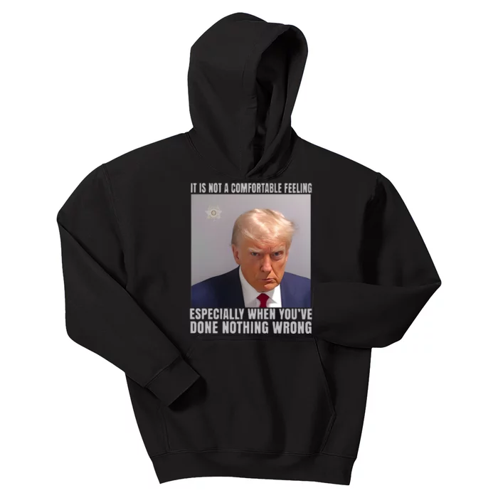 It Is Not A Comfortable Feeling Trump Mugshot Kids Hoodie