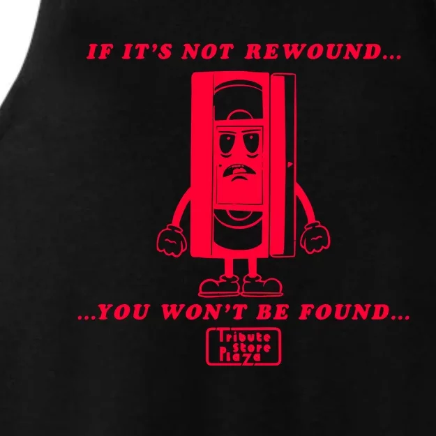 If It’S Not Rewound You Won’T Be Found Ladies Tri-Blend Wicking Tank