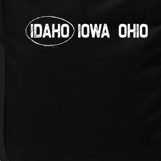 Idaho Iowa Ohio Funny Mistaken Wrong State Love Boise Impact Tech Backpack