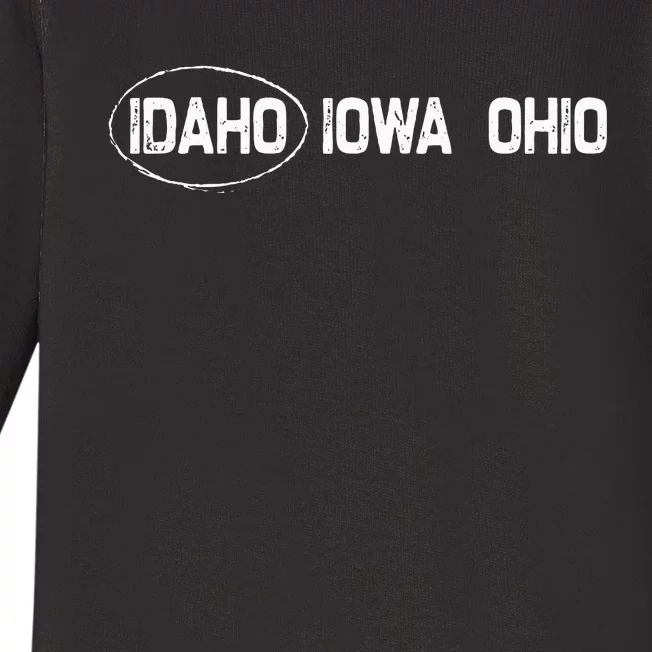 Idaho Iowa Ohio Funny Mistaken Wrong State Love Boise Baby Long Sleeve Bodysuit