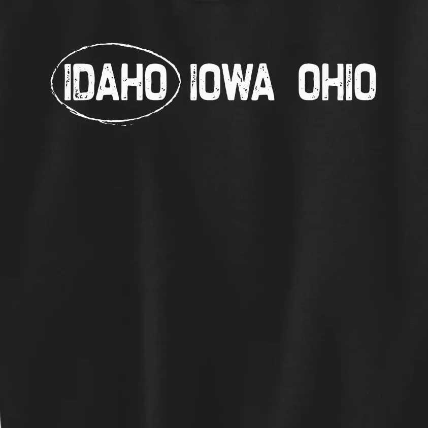 Idaho Iowa Ohio Funny Mistaken Wrong State Love Boise Kids Sweatshirt