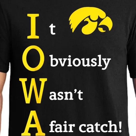 Iowa It Obviously Wasn’T A Fair Catch Pajama Set