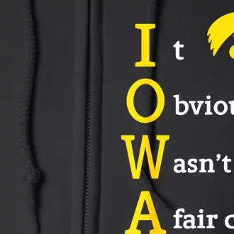 Iowa It Obviously Wasn’T A Fair Catch Full Zip Hoodie