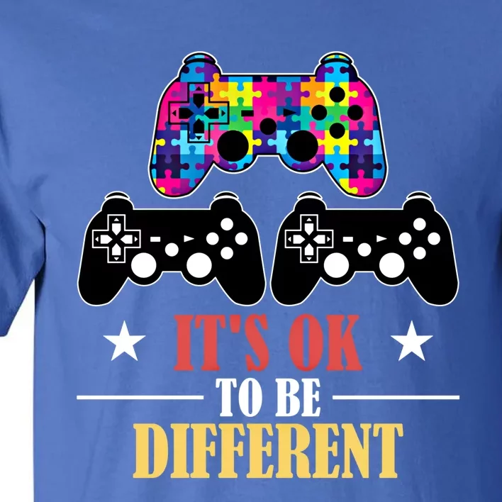 It Is Ok To Be A Different Video Game Autism Awareness Funny Gift Tall T-Shirt