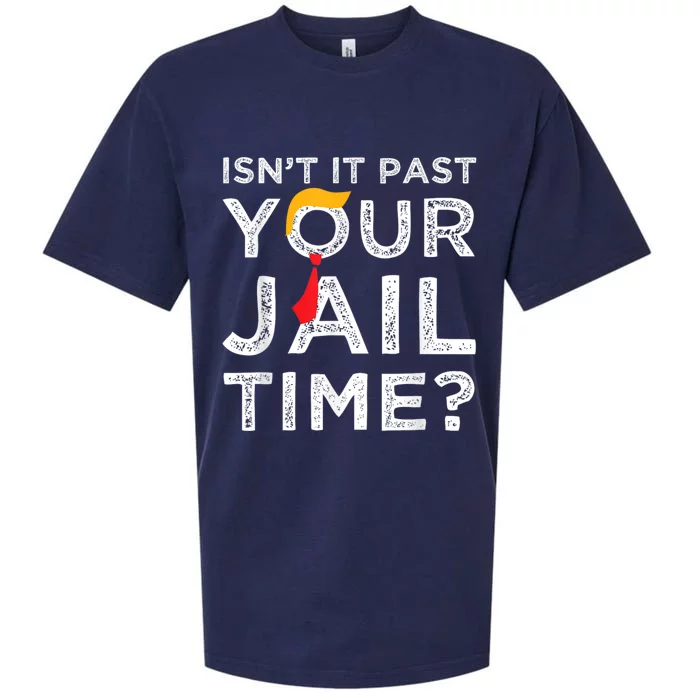 Isnt It Past Your Jail Time Sueded Cloud Jersey T-Shirt