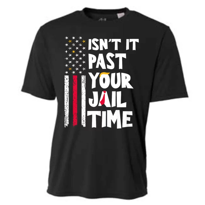 IsnT It Past Your Jail Time? Funny Sarcastic Quote Cooling Performance Crew T-Shirt