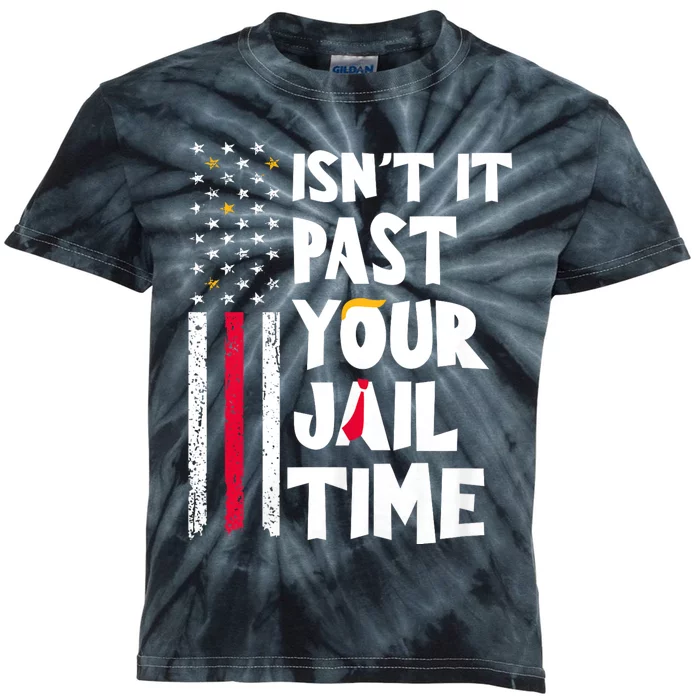 IsnT It Past Your Jail Time? Funny Sarcastic Quote Kids Tie-Dye T-Shirt