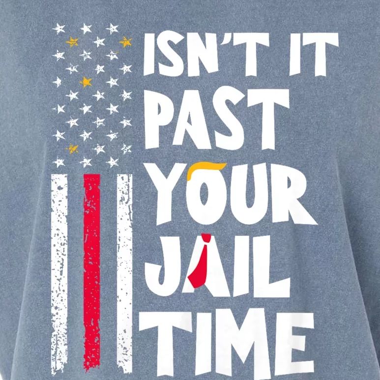 IsnT It Past Your Jail Time? Funny Sarcastic Quote Garment-Dyed Women's Muscle Tee