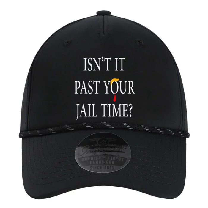 Isn’T It Past Your Jail Time Performance The Dyno Cap