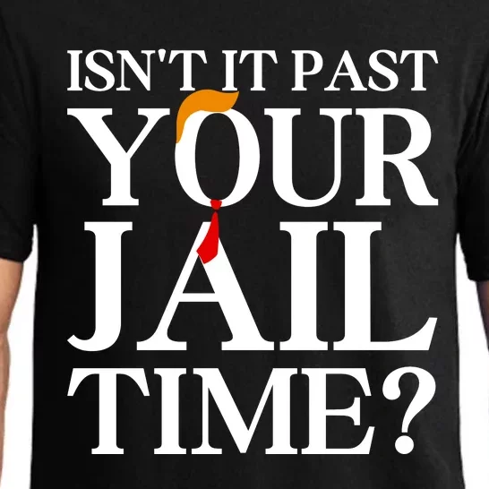 Isn’T It Past Your Jail Time Pajama Set