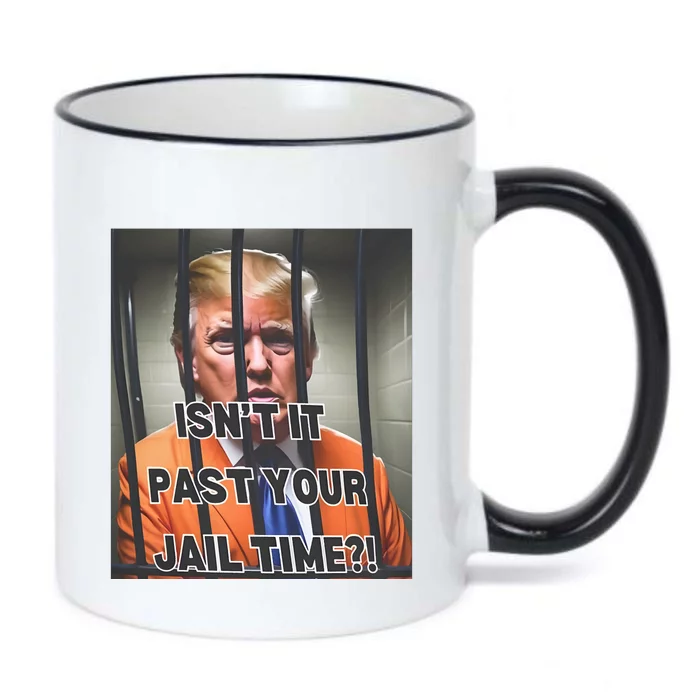 IsnT It Past Your Jail Time Black Color Changing Mug