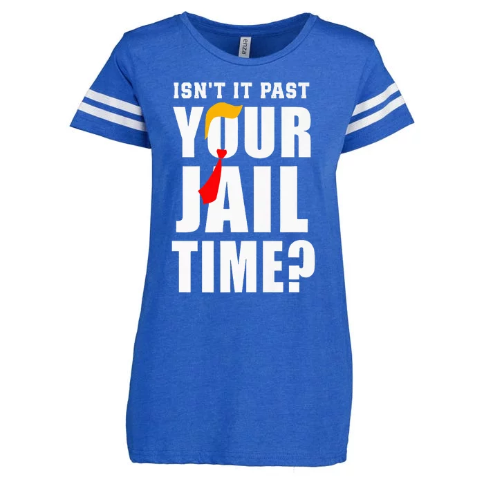 IsnT It Past Your Jail Time Funny Quote Enza Ladies Jersey Football T-Shirt