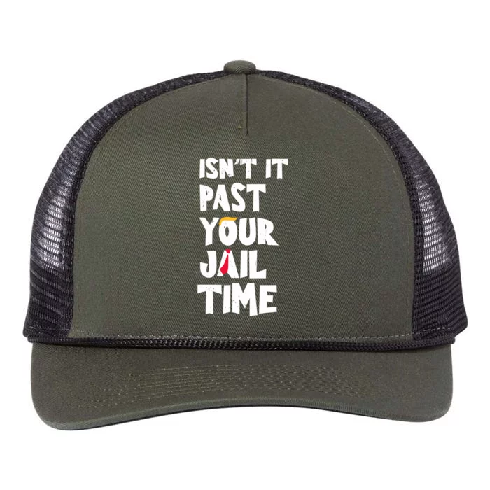 IsnT It Past Your Jail Time Funny Retro Rope Trucker Hat Cap