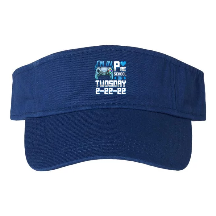 Im In PreSchool On Twosday Tuesday 22222 Video Games Meaningful Gift Valucap Bio-Washed Visor