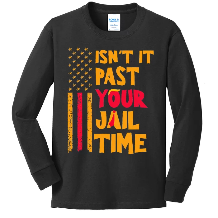 IsnT It Past Your Jail Time Funny Kids Long Sleeve Shirt