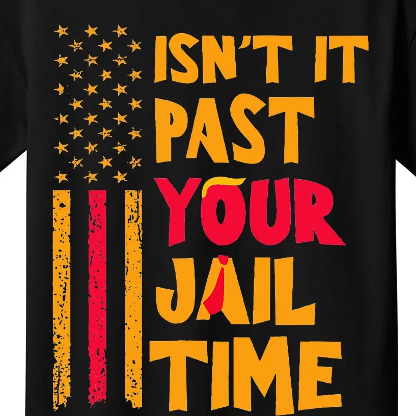 IsnT It Past Your Jail Time Funny Kids T-Shirt