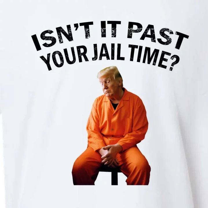 IsnT It Past Your Jail Time Sueded Cloud Jersey T-Shirt