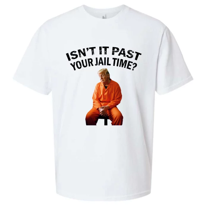 IsnT It Past Your Jail Time Sueded Cloud Jersey T-Shirt